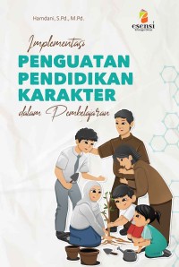 Impelentasi Penguatan Pendidikan Karakter dalam Pembelajaran